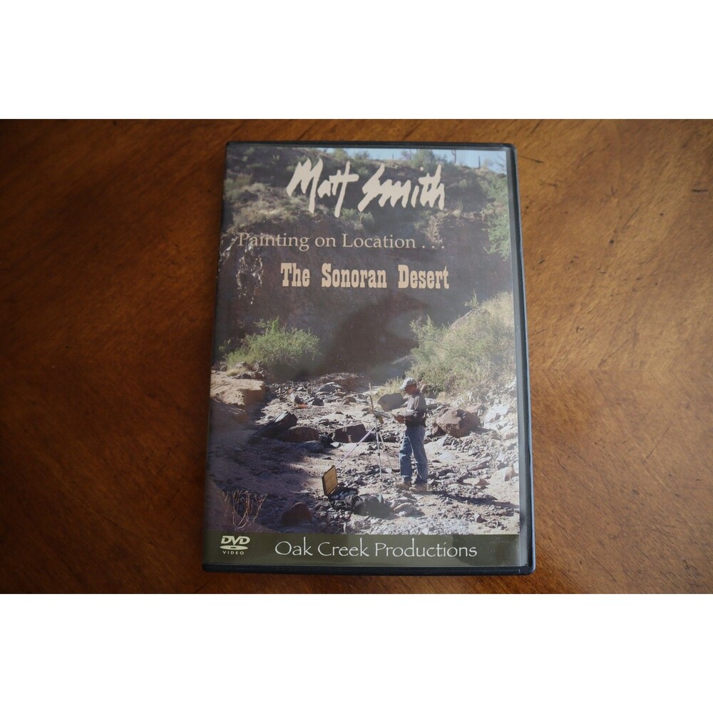Painting on Location in the Sonoran Desert of Arizona with Matt Smith - Art DVD